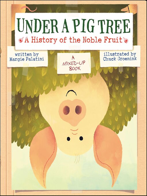 Title details for Under a Pig Tree by Margie Palatini - Available